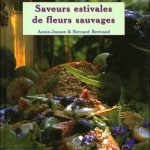 Saveur Estivales de Fleurs Sauvages de Annie-Jeanne et Bernard Bertrand